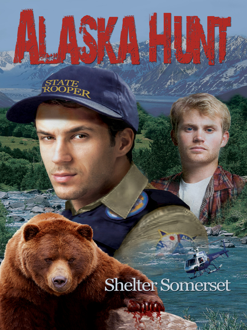Title details for Alaska Hunt by Shelter Somerset - Available
